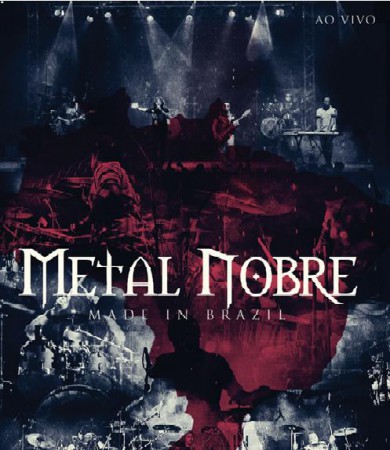 Metal Nobre 2012 - Made In Brazil